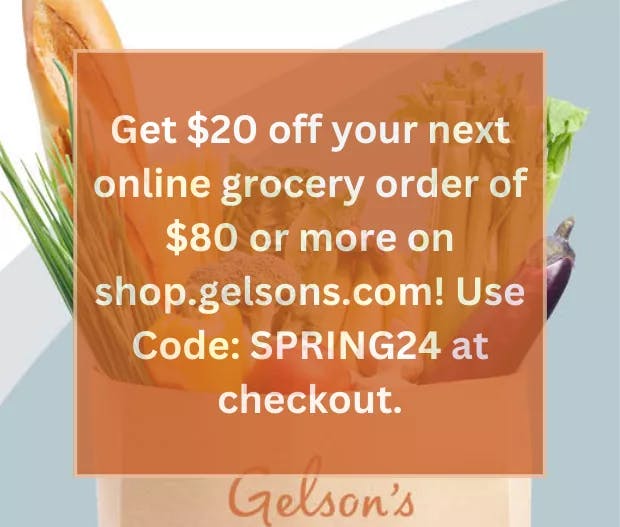 Get $20 off your next online grocery order of $80 or more on shop.gelsons.com! Use Code: SPRING24 at checkout.