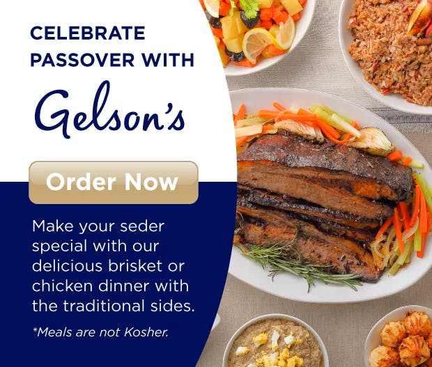 Gelsons Passover dinner